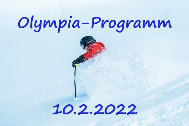 Olympia-Programm 10.2.2022