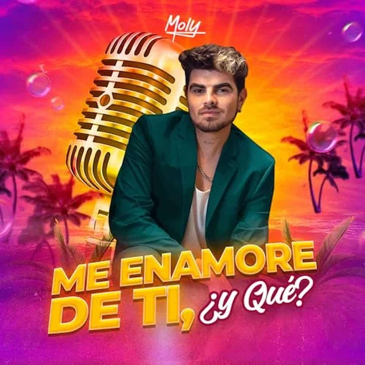 Jonathan Moly - Salsa Version “Me Enamore De Ti, y Que” 2025 - hier im Bild das Single-Cover mit dem Sänger im Mittelpunkt